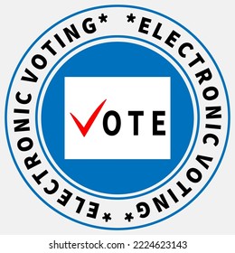 White sheet on blue circle. Inscription VOTE on white paper sheet. Letter V as red tick. Text ELECTRONIC VOTING in form of round frame. Election campaign. Election day, right choice and victory.