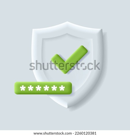 White shield with a green check mark, password input button. Confirmation of safe access. Valid authentication. Modern 3d illustration for design.