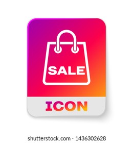 White Shoping bag with an inscription Sale icon isolated on white background. Handbag sign. Woman bag icon. Female handbag sign. Rectangle color button. Vector Illustration