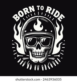 white skull in a helmet with fire flames, biker Born to Ride poster illustration on dark background