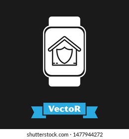 White Smart watch with house under protection icon isolated on black background. Protection, safety, security, protect, defense concept.  Vector Illustration