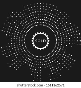 White Sold label icon isolated on grey background. Abstract circle random dots. Vector Illustration