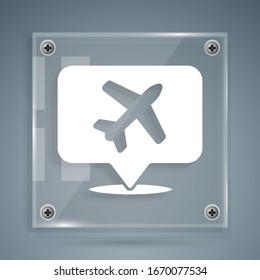 White Speech bubble with airplane travel icon isolated on grey background. Plane flight transport sign. Holidays symbol. Square glass panels. Vector Illustration