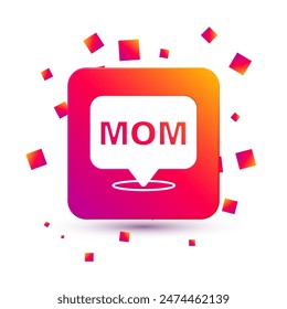 Icono blanco de la mamá de la burbuja del discurso aislado en fondo blanco. Feliz día de la madre. Botón cuadrado. Vector