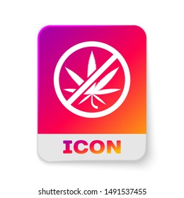 White Stop marijuana or cannabis leaf icon isolated on white background. No smoking marijuana. Hemp symbol. Rectangle color button. Vector Illustration