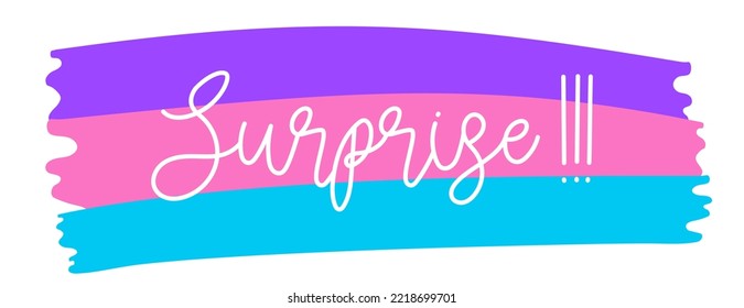 White Surprise cursive word on a cute colorful brush background.