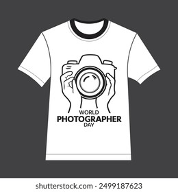 a white t - shirt with a black and white , world photographer day t shirt