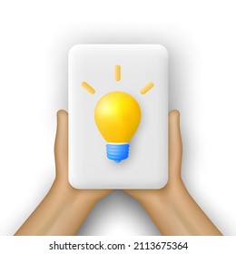 White tablet in hands with light bulb in 3D cartoon style. Idea symbol. Vector illustration.