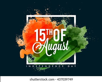 White Text 15th of August on saffron and green brush strokes, Creative Tricolor Abstract Typographical Background, Elegant Poster, Banner or Flyer design for Indian Independence Day celebration.