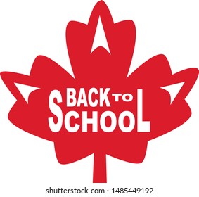 White text back to school on canadian red leaf