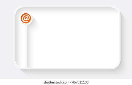 White text box for fill your text and email symbol