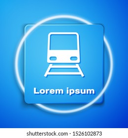 White Train icon isolated on blue background. Public transportation symbol. Subway train transport. Metro underground. Blue square button. Vector Illustration