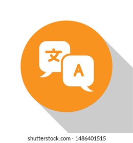 White Translator icon isolated on white background. Foreign language conversation icons in chat speech bubble. Translating concept. Orange circle button. Vector Illustration