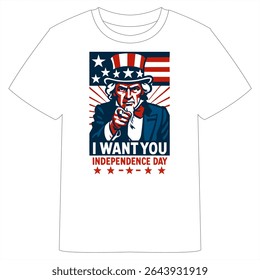 A white T-shirt featuring a bold Independence Day design with Uncle Sam pointing forward, wearing a star-spangled hat. Red and blue accents with "4th of July" and "Happy Independence Day" text