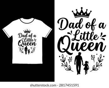 White tshirt mockup showing Dad of a Little Queen text with crown and silhouettes