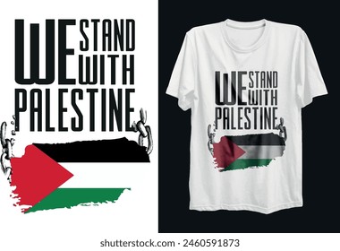 A white t-shirt with the Palestinian flag and We Stand with Palestine written in black letters.