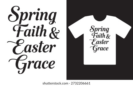 Uma camiseta branca com Fé da primavera e um texto da Graça da Páscoa nele, apresentado como uma silhueta