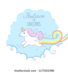 A white unicorn with a pink mane runs in the blue sky leaving a trail of rainbow after itself. Cute poster at cartoon style with lettering "Believe in unicorns" isolated on white background.