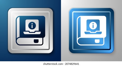 White User manual icon isolated on blue and grey background. User guide book. Instruction sign. Read before use. Silver and blue square button. Vector