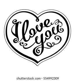 White valentine with a black original inscription 'I love You'. Calligraphic lettering inside a frame in the shape of heart. Useful to design a Valentine's Day Cards and amatory declarations of love.