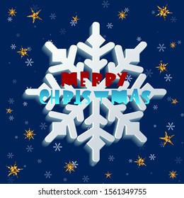 White volumetric snowflake on a dark blue square background with light little snowflakes and golden stars with sparkles. In the center is a geometric red blue lettering. Vector christmas illustration