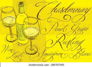 White wine with calligraphy
A sketchy, white wine bottle with two full wine glasses and names of different types of white wine in hand written calligraphy. 