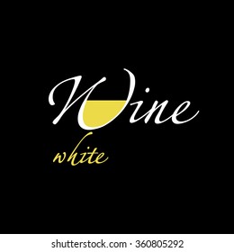 White wine. Logo. It can be used to design the menu, wine list, an invitation to a tasting for restaurant, bar, shop.