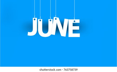 White word JUNE - word hanging on the ropes on blue background. New year illustration. 3d illustration