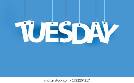 White word TUESDAY - word hanging on the ropes on blue background. 3d illustration