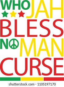 Who Jah Bless No Man Curse - Rasta Vector