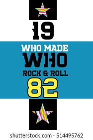 who made who,t-shirt print poster vector