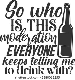 So Who Is This Moderation Everyone Keeps Telling Me To Drink With - Man Cave Illustration