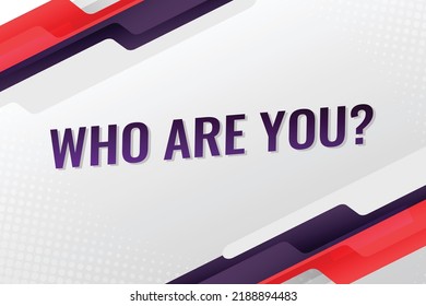 Who are you word concept vector illustration style for social media landing page, template, ui, web, mobile app, poster, banner, flyer, background, gift card, coupon, label, wallpaper