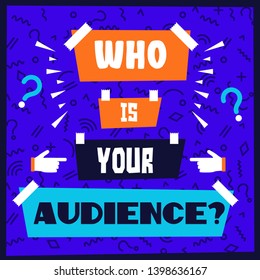 Who is Your Audience? Vector Illustration Poster.