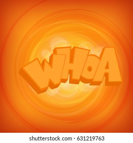 Whoa text on spiral yellow background. vector illustration