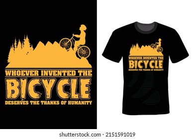 Whoever invented the bicycle deserves the thanks of humanity. Bicycle T shirt design, vintage, typography