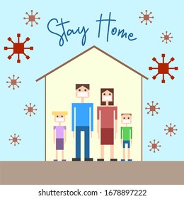 The whole family staying at home to prevent infected with coronavirus in pixel art style with "Stay Home" text at the top
