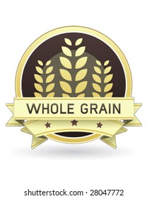 Whole Grain food label for packaging, print, or web use - vector