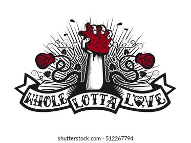 Whole Lotta Love, Tattoo Style Hand Ripping Bleeding Heart From Chest With Roses, Unconditional Love T-shirt Or Poster Design Vector Illustration