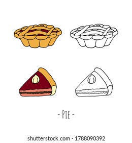 Whole pie and pie slice. Vector cartoon illustrations. Isolated objects on white. Hand-drawn style.