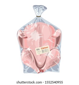 Whole raw chicken is in transparent plastic bag. Fresh poultry meat is in disposable packing. Butchery, farm product with food label. Vector cartoon illustration isolated on white background.