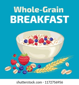 Whole-grain breakfast. Oat porridge with forest berries and wheat ears on a blue background. Vector illustration in a flat style. Healthy, natural food.
