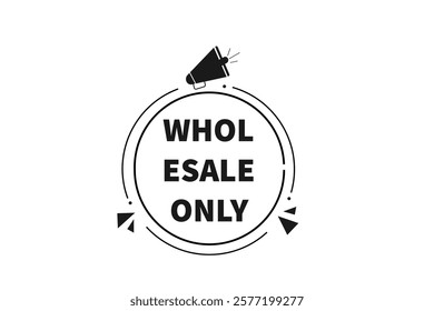 wholesale only. Button for websites, Design Element, learn, stay, template, tuned, design, level, sign, speech, bubble  banner, modern, symbol, click. 
