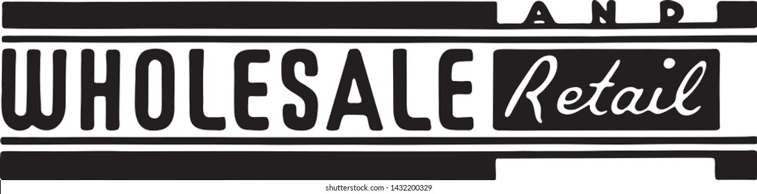 Wholesale And Retail - Retro Ad Art Banner