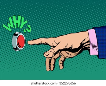 why button presses hand pop art retro style. Knowledge and issues, education and science