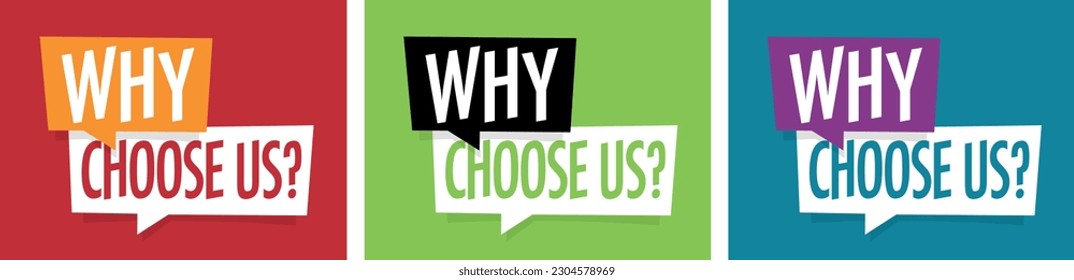 `Why choose us? on speech bubble