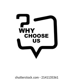 why choose us sign on white background