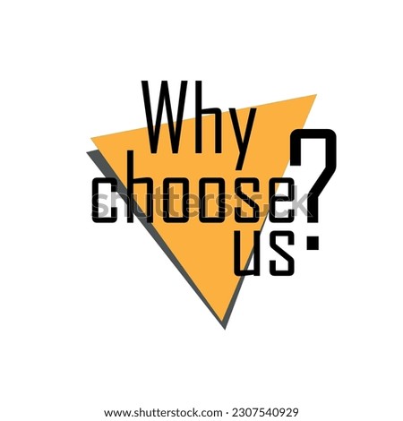 why choose us sign on white background