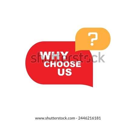 why choose us sign on white background
