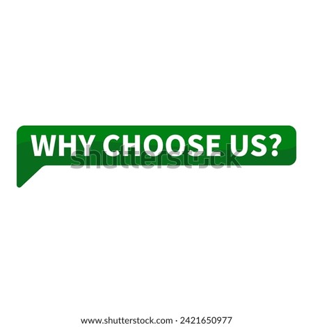 Why Choose Us Text In Green Rectangle Shape For Service Promotion Sale Business Marketing Social Media Information Announcement
